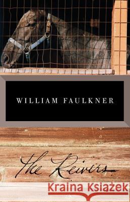 The Reivers William Faulkner 9780679741923 Vintage Books USA - książka