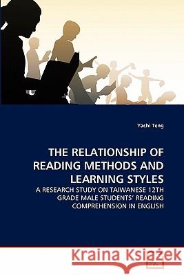 The Relationship of Reading Methods and Learning Styles Yachi Teng 9783639348026 VDM Verlag - książka