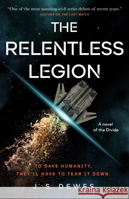 The Relentless Legion J. S. Dewes 9781250851253 St Martin's Press - książka