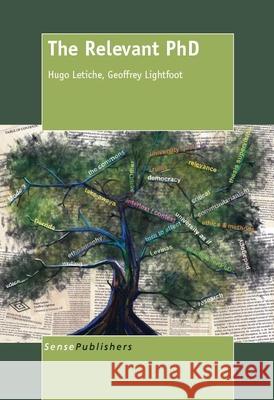 The Relevant PhD Hugo Letiche Geoffrey Lightfoot 9789462096288 Sense Publishers - książka