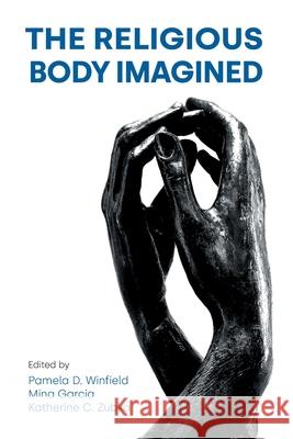 The Religious Body Imagined  9781781799727 Equinox Publishing Ltd - książka