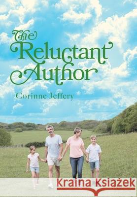 The Reluctant Author Corinne Jeffery 9781525588334 FriesenPress - książka