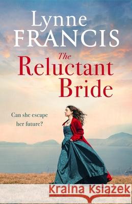 The Reluctant Bride Lynne Francis 9780349433714 Little, Brown Book Group - książka