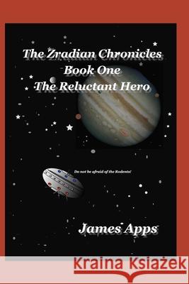 The Reluctant Hero James Apps 9780957220560 Tau Publishing UK - książka