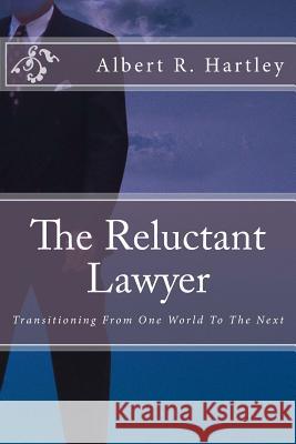 The Reluctant Lawyer: Transitioning From One World To The Next Powers, Melissa 9781477483169 Createspace - książka