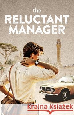 The Reluctant Manager James Budd 9781068230608 Acacia Books - książka