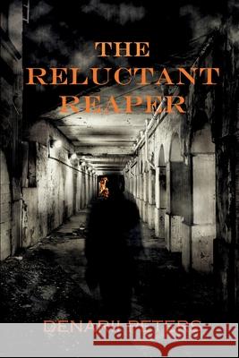 The Reluctant Reaper Denarii Peters 9781739427290 Crystal Clear Books - książka