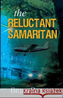 The Reluctant Samaritan Brian Peters 9781787194090 New Generation Publishing - książka