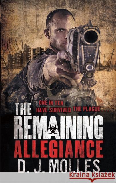 The Remaining: Allegiance D. J. Molles 9780356503417 Little, Brown Book Group - książka