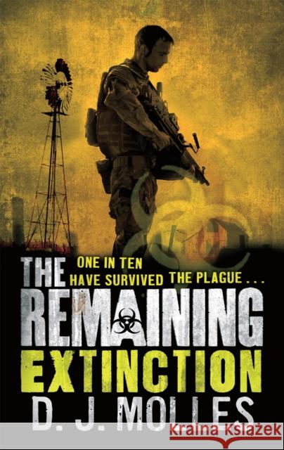 The Remaining: Extinction D J Molles 9780356505909 Little, Brown Book Group - książka