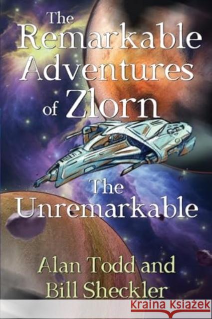 The Remarkable Adventures of Zlorn the Unremarkable Bill Sheckler 9781800168619 Pegasus Elliot Mackenzie Publishers - książka