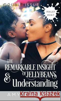 The Remarkable Insight Of Jellybeans and Understanding Amy Laurens 9781925825695 Inkprint Press - książka