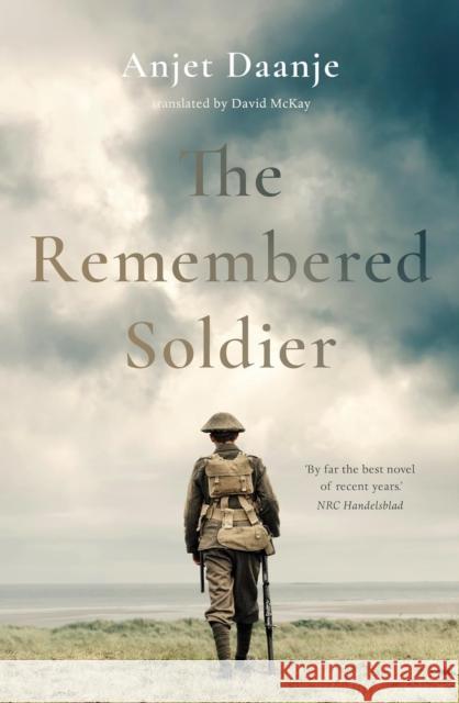 The Remembered Soldier Daanje, Anjet 9781915590053 Scribe Publications - książka