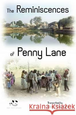 The Reminiscences of Penny Lane Clive Semmens 9780956489746 Xin Publishing - książka