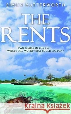 The Rents MR Simon a. Butterworth 9781517370725 Createspace - książka