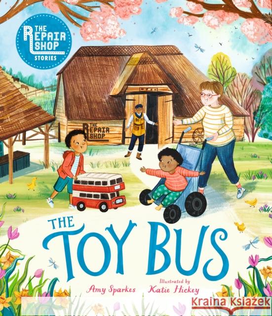 The Repair Shop Stories: The Toy Bus Amy Sparkes 9781529504774 Walker Books Ltd - książka