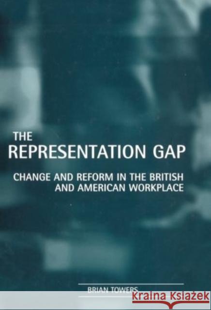 The Representation Gap Towers, Brian 9780198289463 OUP OXFORD - książka