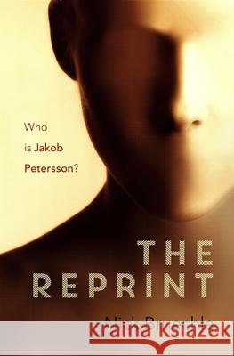 The Reprint: Who is Jakob Petersson Nick Bruechle 9780648569923 Scribbler Writes - książka