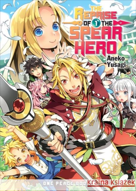 The Reprise of the Spear Hero Volume 01 Aneko Yusagi 9781642730036 One Peace Books - książka