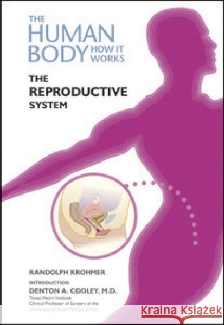 The Reproductive System Series Editor Deena Cloud 9781604133738 Chelsea House Publications - książka