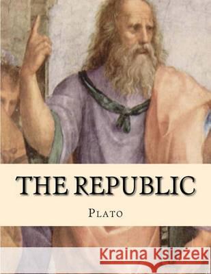The Republic Plato 9781494744595 Createspace - książka