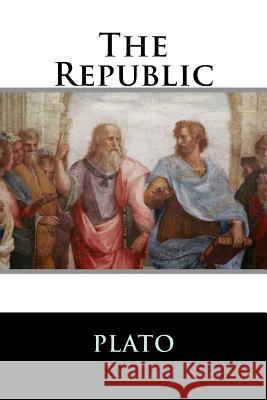 The Republic Plato 9781536850123 Createspace Independent Publishing Platform - książka