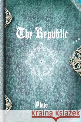 The Republic Plato 9781773561301 Devoted Publishing - książka