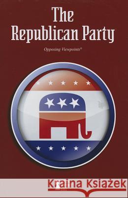 The Republican Party Noah Berlatsky 9780737772852 Cengage Gale - książka