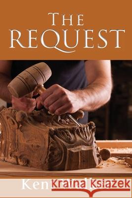 The Request Kent Walker 9781949003666 Waterside Productions - książka