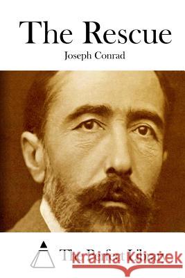 The Rescue Joseph Conrad The Perfect Library 9781511654791 Createspace - książka