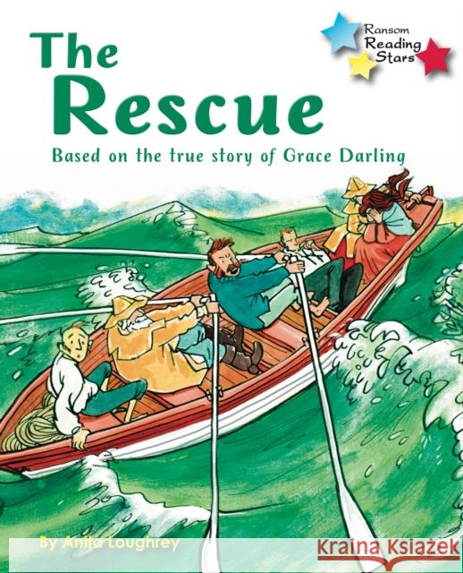 The Rescue Anita Loughrey 9781781278543 RANSOM PUBLISHING LTD - książka