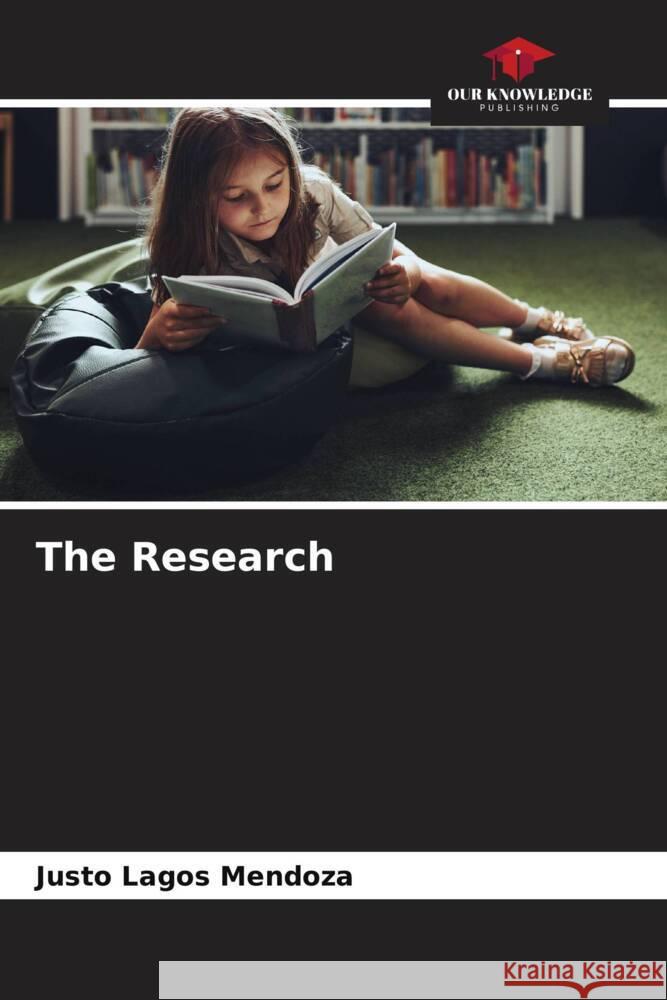 The Research Lagos Mendoza, Justo 9786206396628 Our Knowledge Publishing - książka
