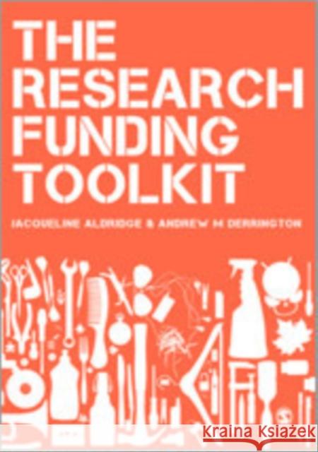 The Research Funding Toolkit Aldridge, Jacqueline 9780857029676 Sage Publications (CA) - książka