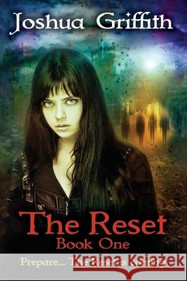 The Reset: Book One of the Reset Series Joshua Griffith 9781735078410 Joshua Griffith - książka