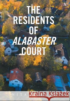 The Residents of Alabaster Court Nita Clarke 9781664167810 Xlibris Us - książka
