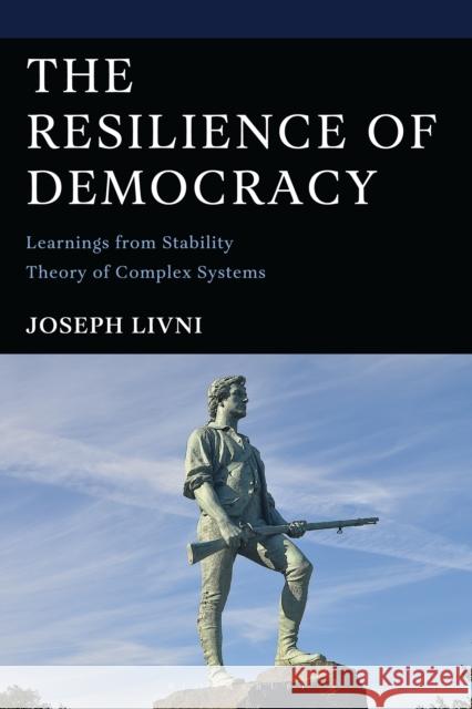 The Resilience of Democracy: Constitutional Stability Joseph Livni 9781666965216 Hart Publishing - książka