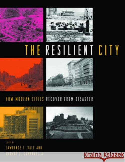 The Resilient City: How Modern Cities Recover from Disaster Vale, Lawrence J. 9780195175837  - książka