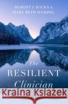 The Resilient Clinician 2nd Edition Wicks 9780197646281 Oxford University Press