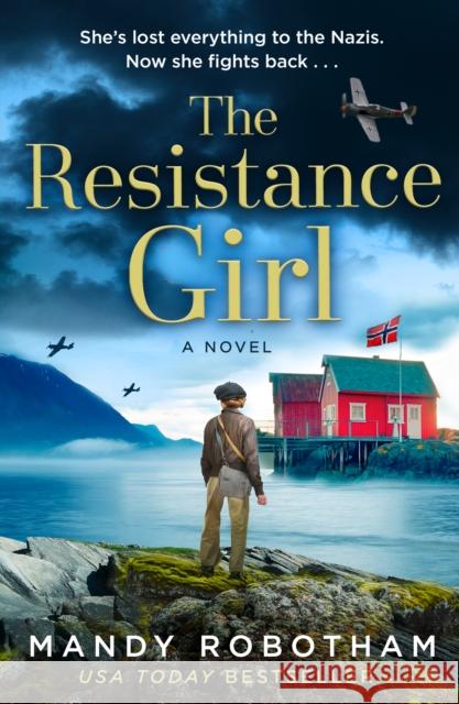 The Resistance Girl Mandy Robotham 9780008523756 HarperCollins Publishers - książka