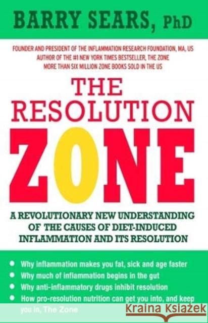 The Resolution Zone: The science of the resolution response Barry Sears   9781781611067 Hammersmith Health Books - książka