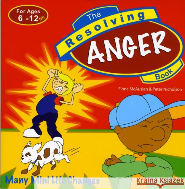 The Resolving Anger Book: Many Mini Life Changes McAuslan, Fiona 9781847302229 VERITAS - książka