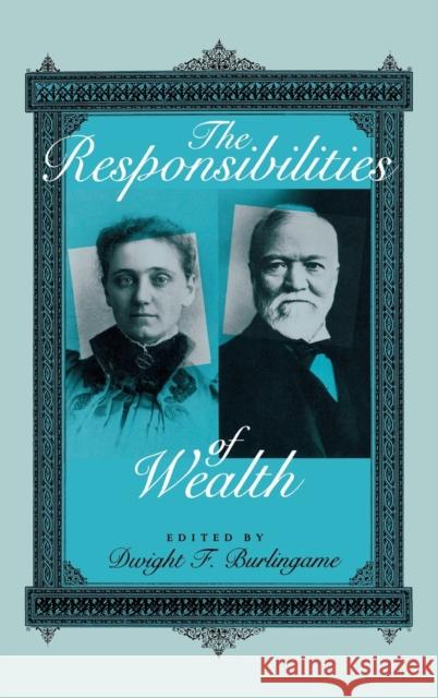 The Responsibilities of Wealth Dwight Burlingame 9780253312792 Indiana University Press - książka