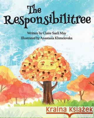 The Responsibilitree Claire Saeli May Anastasia Khmelevska 9781649215062 Claire S. May - książka