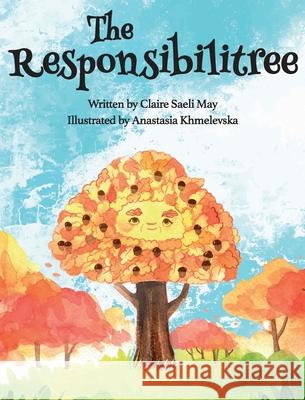 The Responsibilitree Claire Saeli May Anastasia Khmelevska 9781649215147 Claire S. May - książka