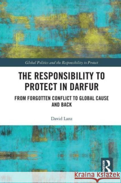 The Responsibility to Protect in Darfur David Lanz 9781032570686 Taylor & Francis - książka