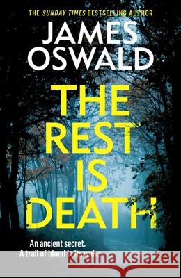 The Rest is Death: the latest gripping thriller in the Sunday Times bestselling Inspector McLean series James Oswald 9781472298881 Headline Publishing Group - książka