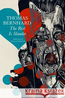 The Rest Is Slander: Five Stories Thomas Bernhard Douglas Robertson Doulgas Robertson 9781803094496 Seagull Books London Ltd - książka