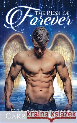 The Rest of Forever Carrie Pulkinen 9781957253022 Serendipity Valley Press - książka
