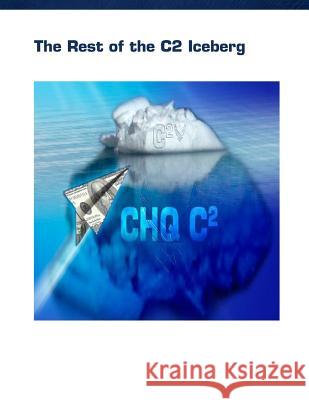 The Rest of the C2 Iceberg Air Force Research Institute 9781507580592 Createspace - książka