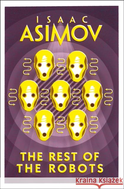 The Rest of the Robots Asimov Isaac 9780008277802 HarperCollins Publishers - książka